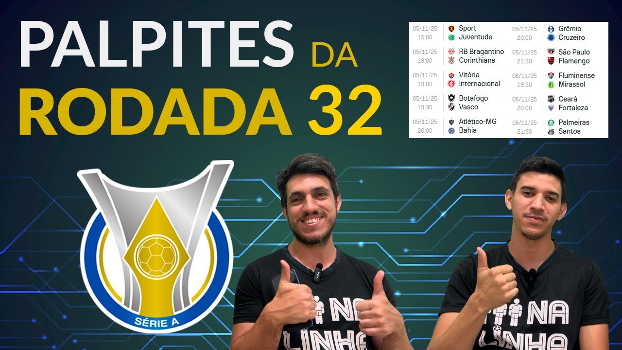 Palpites da 32ª Rodada do Brasileirão 2025 ⚽