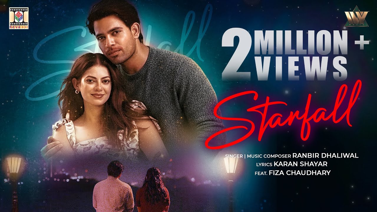 Starfall 🎶 Ranbir Dhaliwal & Fiza Chaudhary | Official Punjabi Music Video 2025