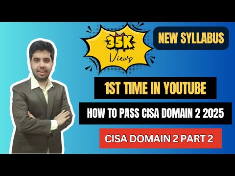 HOW TO PASS CISA Domain 2 2025 | CISA STUDY GUIDE I CISA DOMAIN 2 PART 2 | CISA Domain 2 Summary