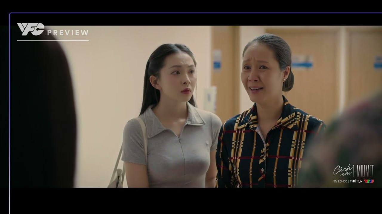 Preview Cách em 1 milimet tập 19 | Phim VTV Mới Nhất 2025 | Phim Tâm Lý Tình Cảm 2025