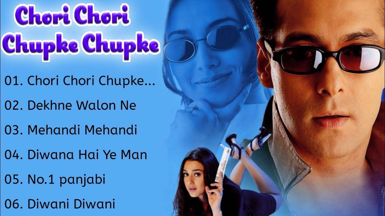 Chori Chori Chupke Chupke 🎶 Full Song Collection | Salman Khan, Rani Mukherjee & Preity Zinta