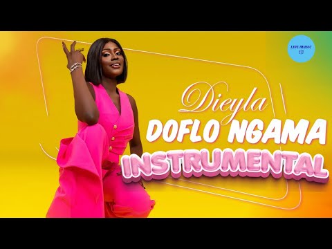 Dieyla - Doflo Ngama | Instrumental