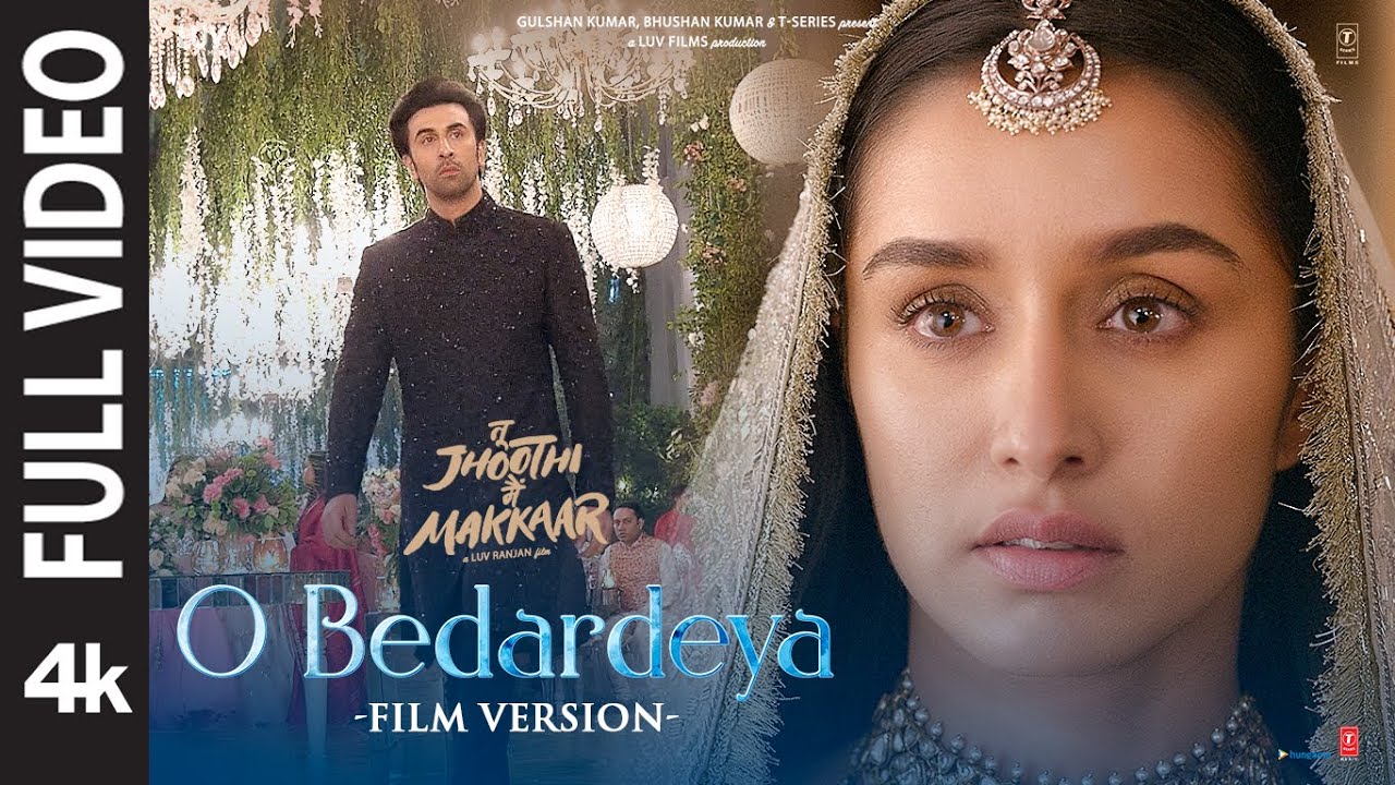 O Bedardeya (Film Version) – Heartfelt Song from Tu Jhoothi Main Makkaar 🎶