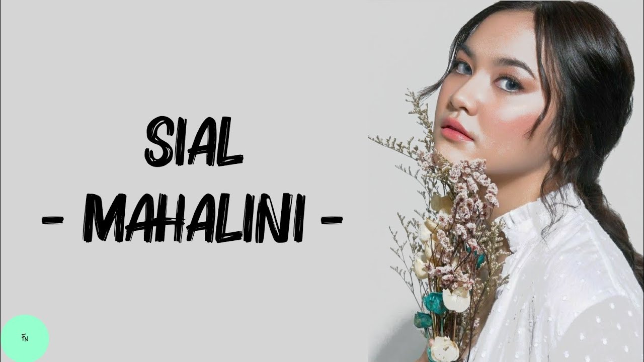 Sial - Mahalini (Lirik Lagu)