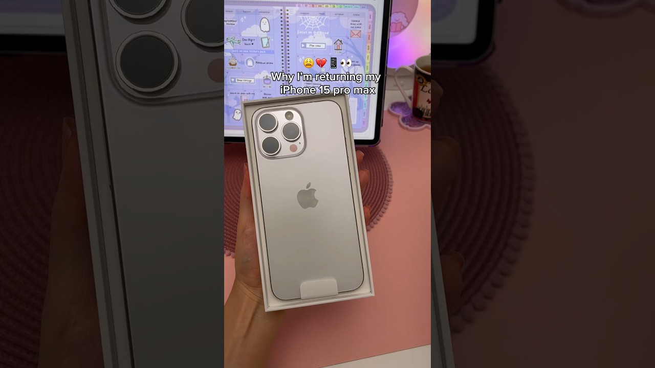 why I'm returning the iPhone 15 pro max 💔😩