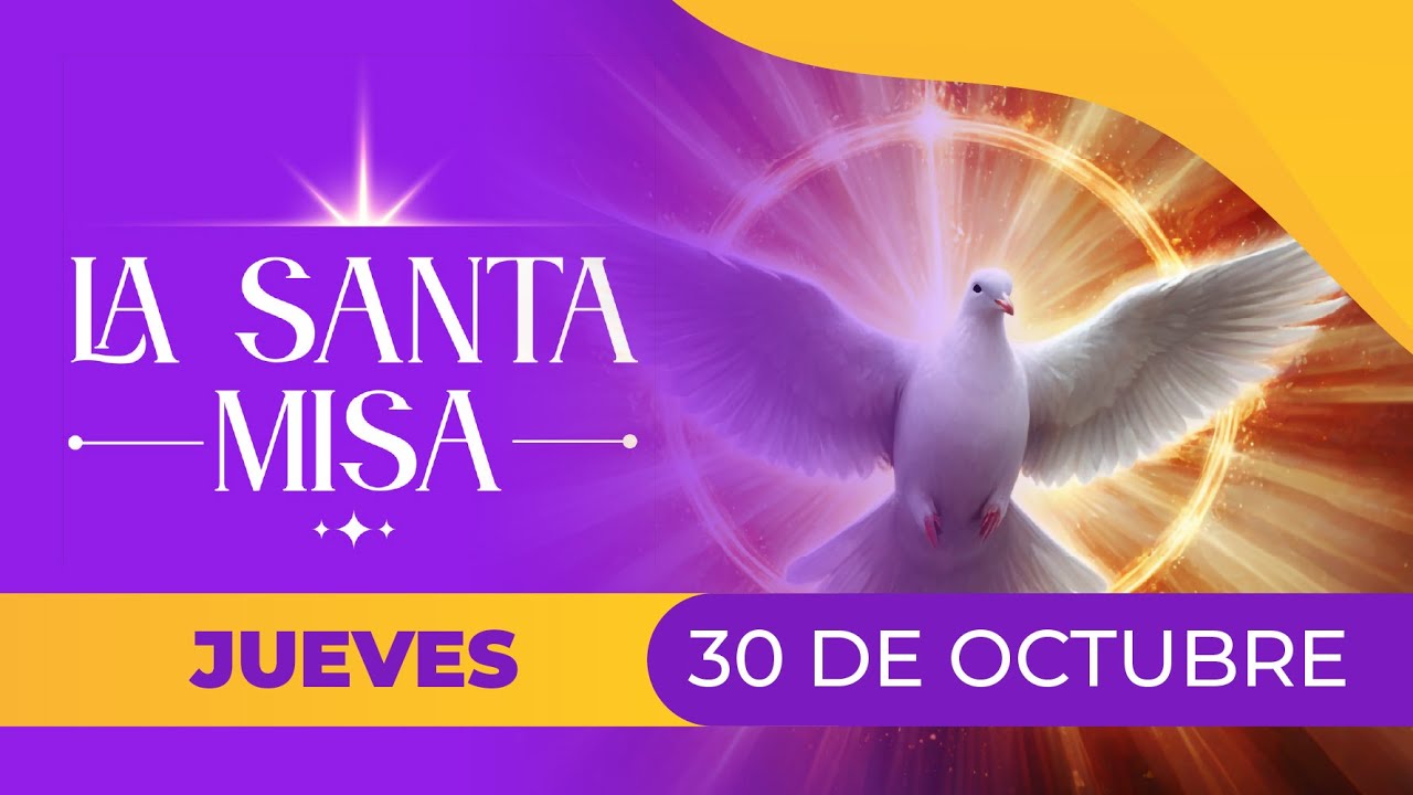 Misa de Hoy, Jueves 30 de Octubre 2025 | Celebración Diaria de Fe ✝️
