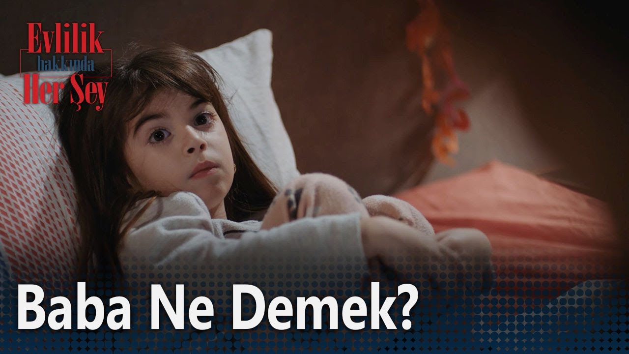 Baba Ne Demek? Evlilik Hakkında Her Şey 12. Bölüm Analizi