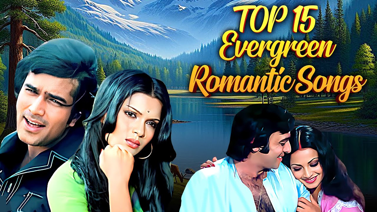 सदाबहार हिंदी गाने 🎶 Top 15 Classic Romantic Songs by Lata Mangeshkar & Kishore Kumar