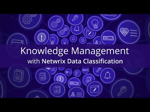 Knowledge Management with Netwrix Data Classification