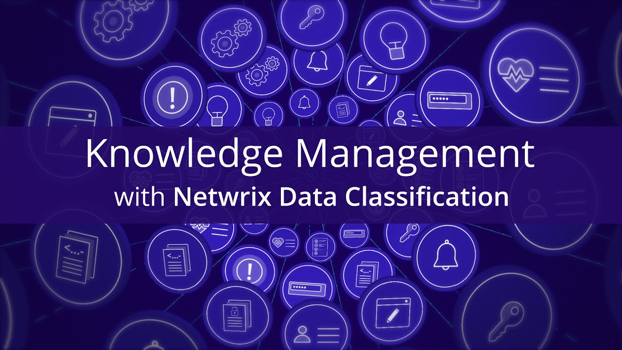 Knowledge Management with Netwrix Data Classification