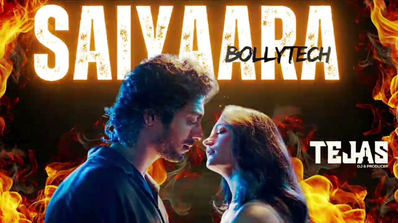 Saiyaara - Bollytech - Mashup - Dj Tejas
