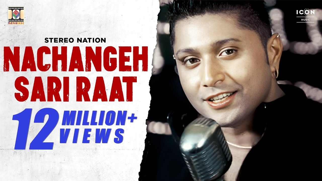 Nachangeh Sari Raat Official Video 🎶