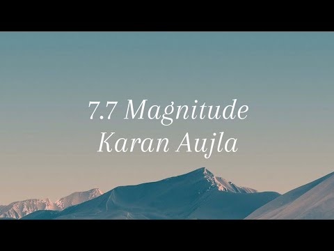 7.7 MAGNITUDE BY KARAN AUJLA | ENGLISH TRANSLATION (LYRICS)
