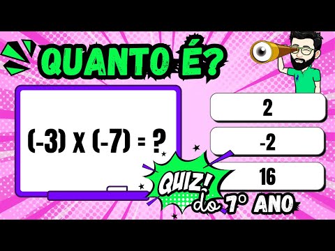 Quiz de Matemática do 7º Ano | Multiplicação de Números Inteiros [SÓ PARA GÊNIOS!]