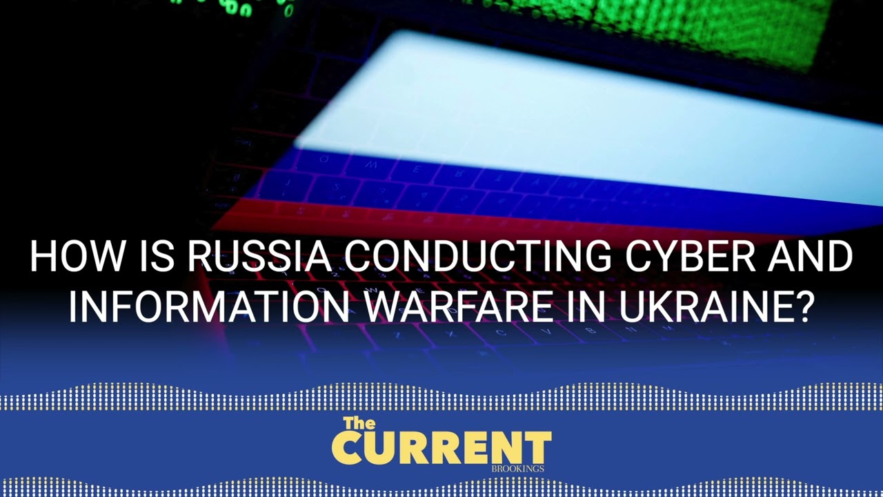 Russia's Cyber and Information Warfare Strategies in Ukraine