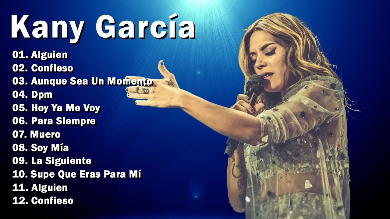 Kany García Greatest Hits 2025 🎶