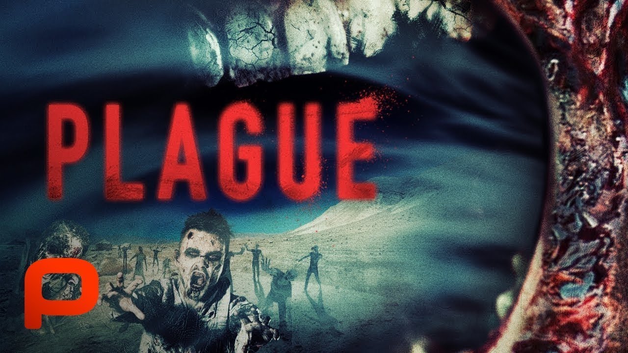 Plague (Full Movie): Zombie Post-Apocalyptic Horror