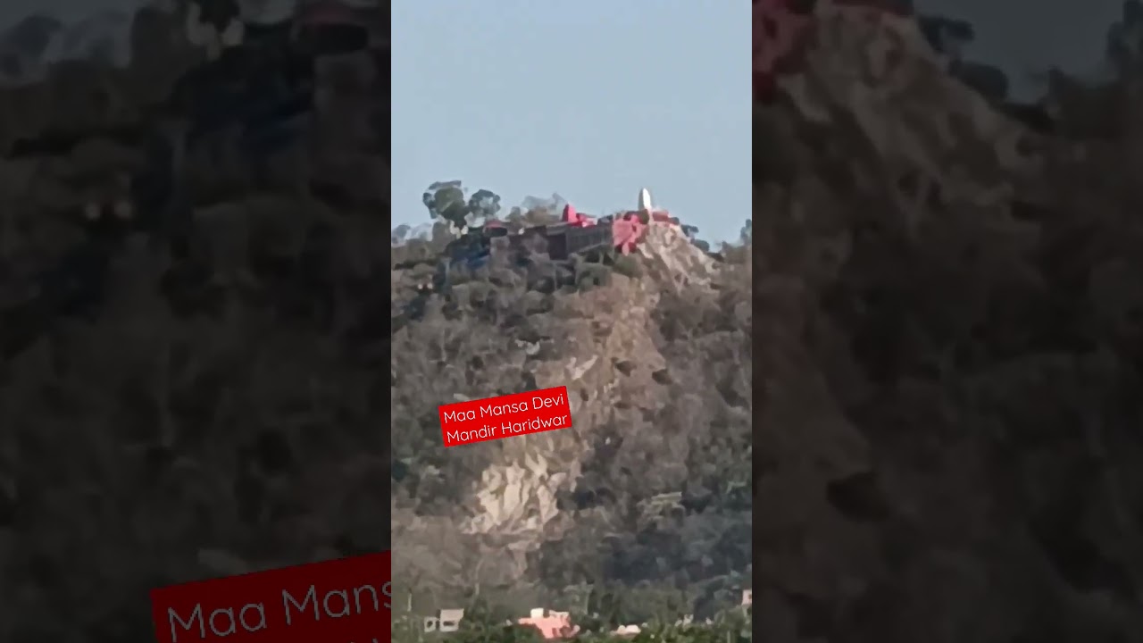 Mansa Devi Mandir Haridwar Uttarakhand 🕉️