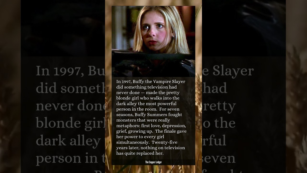 Buffy the Vampire Slayer: From Victim to Hero ✨