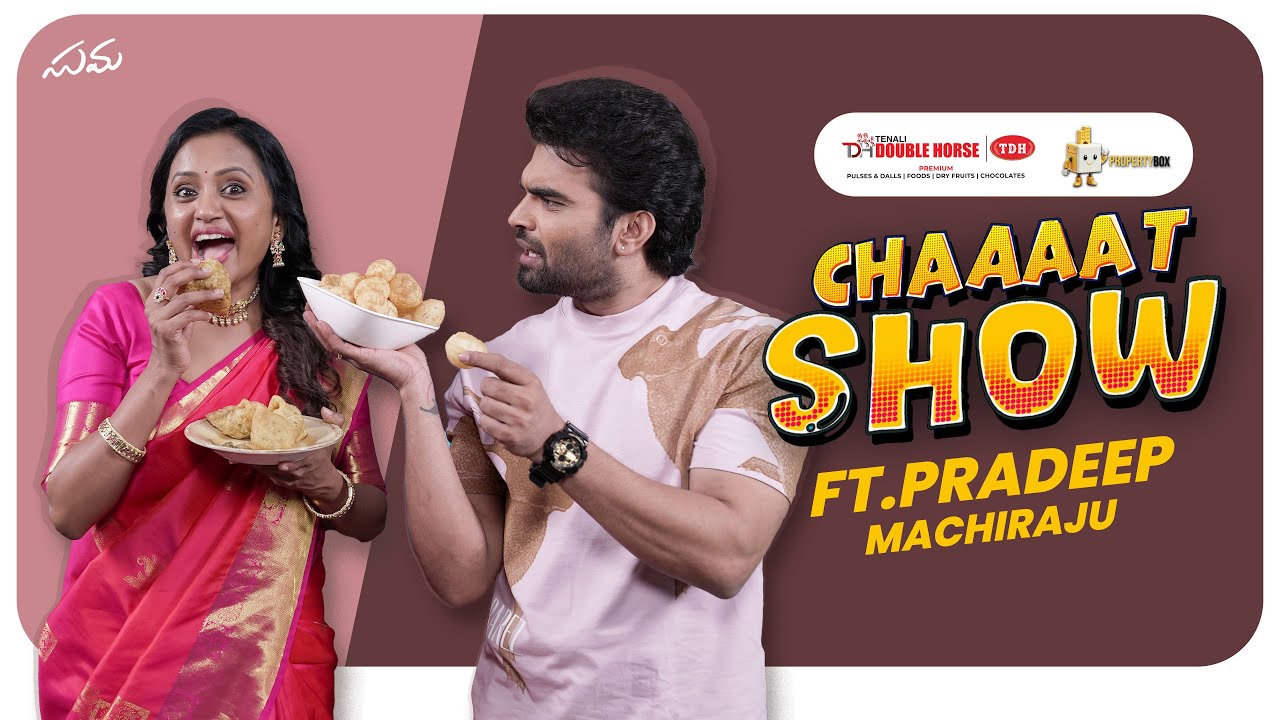 "Chaaaat Show" The Reel Flavour - #UGADI Special Episode with #PradeepMachiraju || Suma
