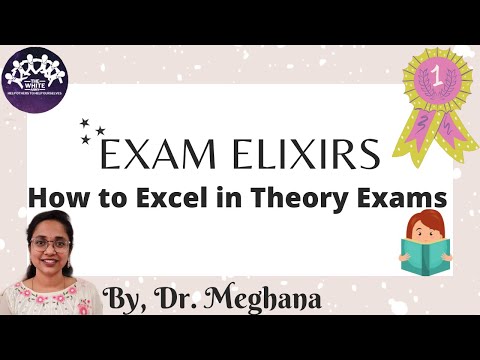 EXAM ELIXIRS: How To Excel In Theory Exams !!