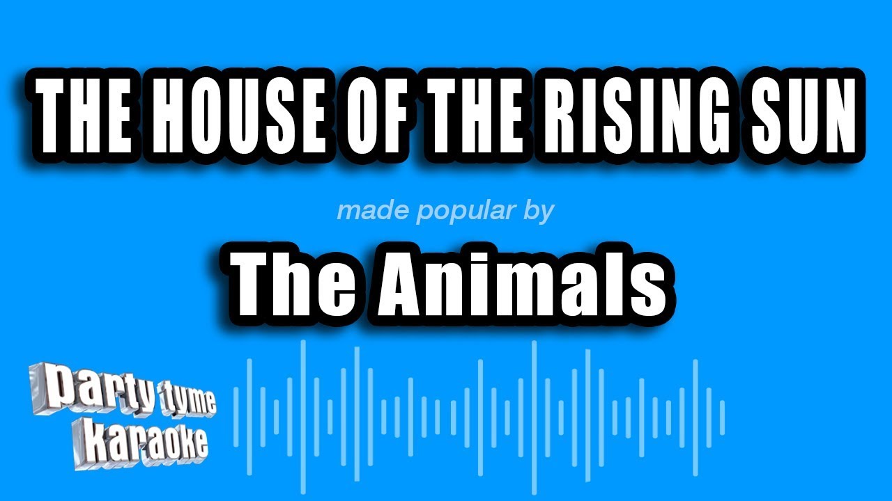 The Animals - House of the Rising Sun Karaoke 🎤