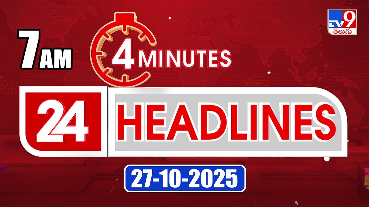 4 Morning News Brief: Top 24 Headlines at 7 AM on 27-10-2025 📰