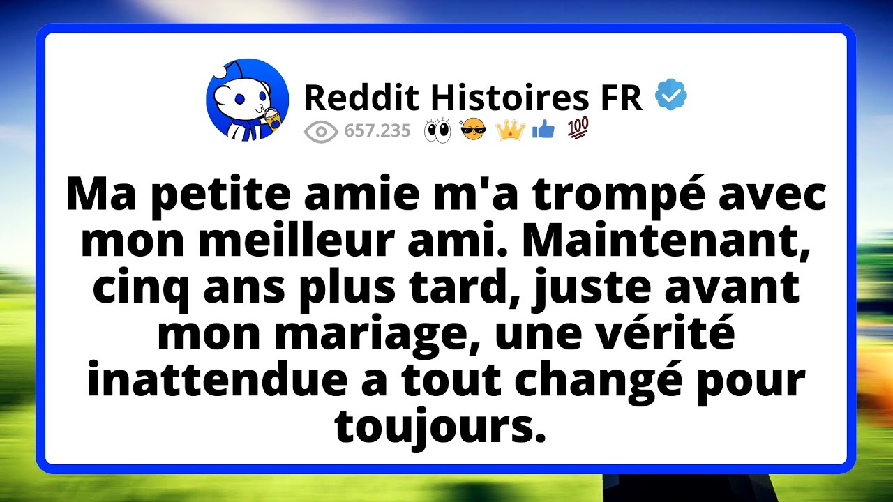 Trahison amoureuse : 5 ans après, juste avant le mariage 💍