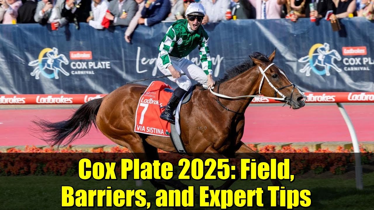 Cox Plate 2025: Field, Barriers & Expert Tips 🏇