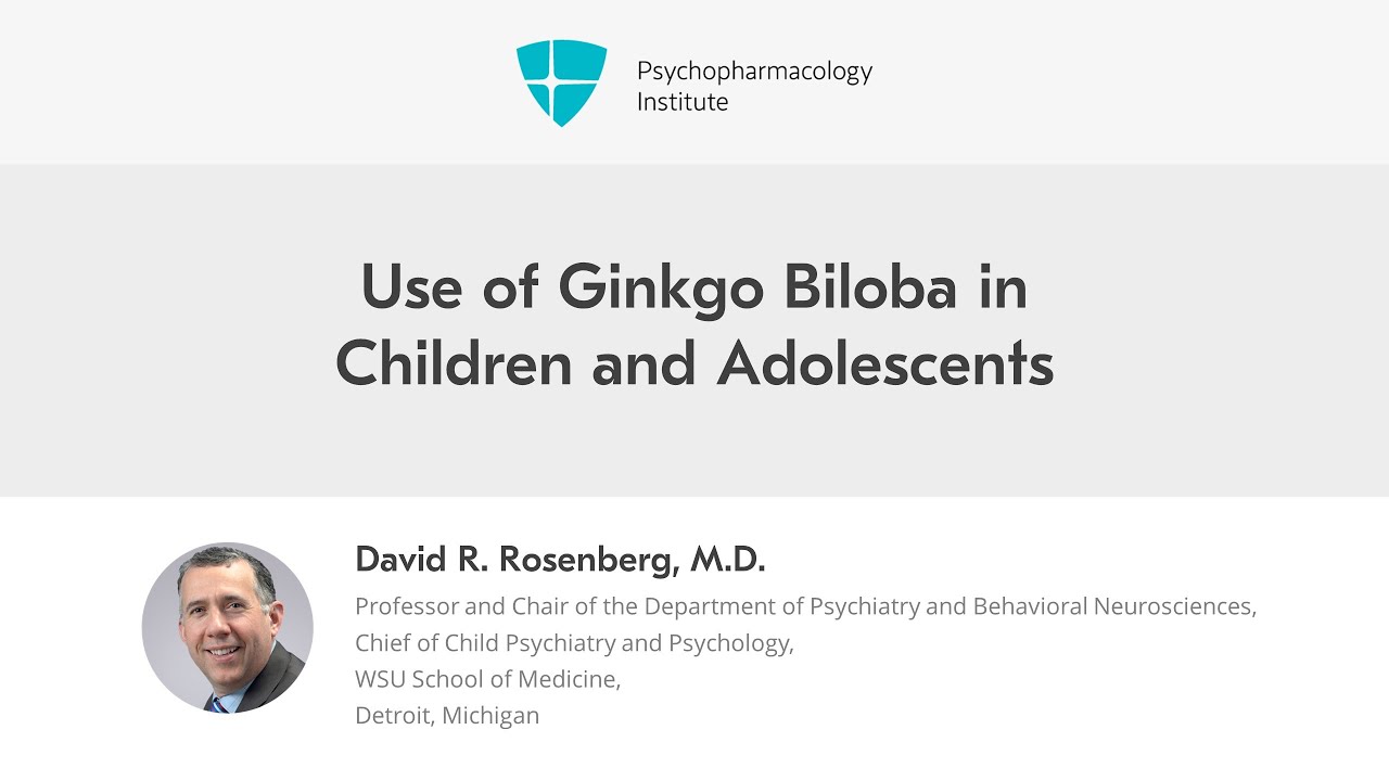 Ginkgo Biloba Use in Children & Teens 🌿