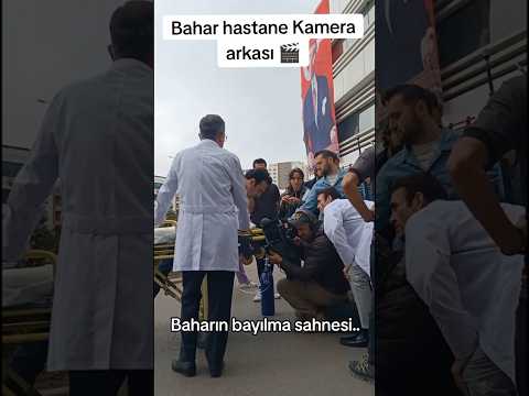 Bahar Hastane Bayılma Sahnesi Kamera #shorts #dizi #bahar