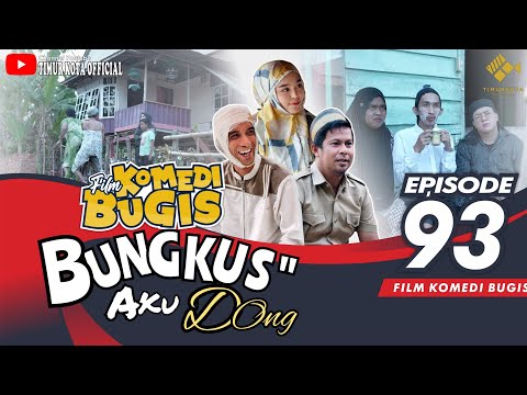 EPISODE 93 | Film komedi bugis | Timur Kota