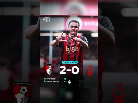 BOURNEMOUTH 2-0 FOREST⚽TAVERNIER 25'⚽JUNIOR KROUPI 40'#football #PremierLeague #bournemouth #forest
