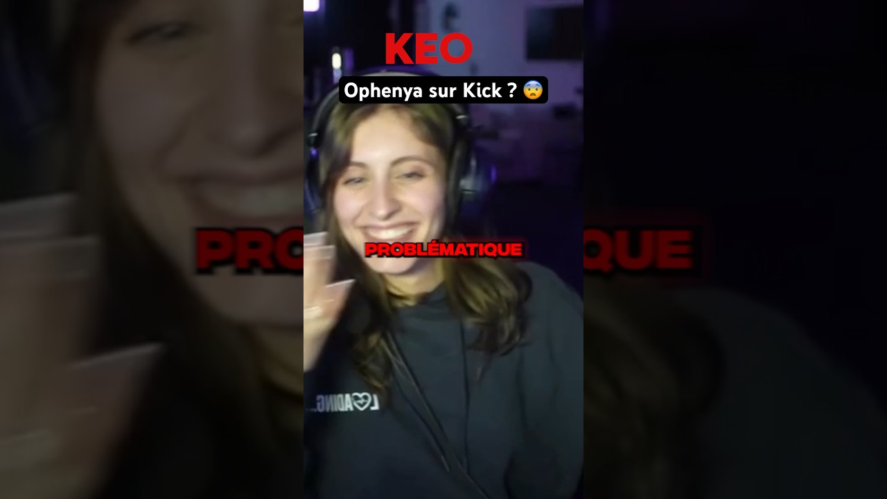 OPHENYA SUR KICK : Échec ou Succès ? 😱 #shorts