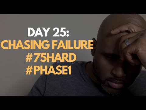 Day 25: Chasing Failure