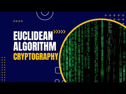 Euclidean Algorithm | Cryptography