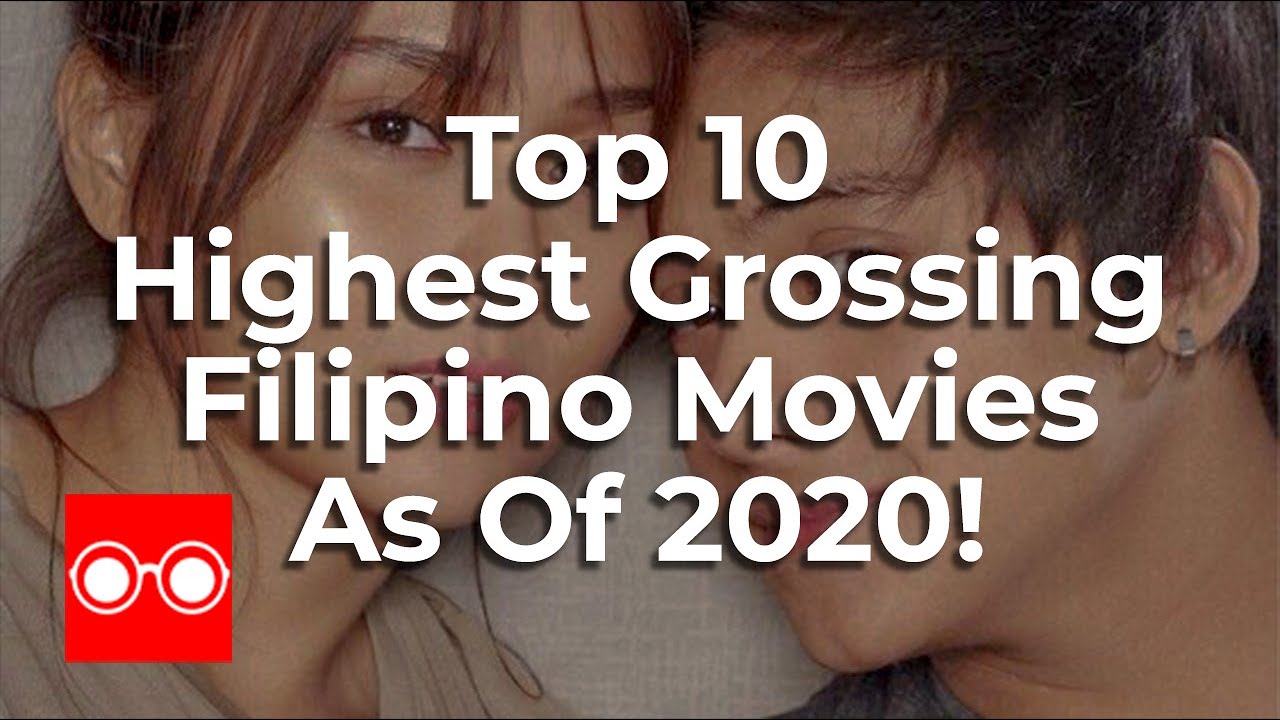 Top 10 Highest Grossing Filipino Movies of 2020 🎬