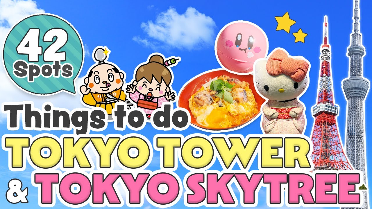 Top Things to Do at Tokyo Skytree & Tokyo Tower 🗼