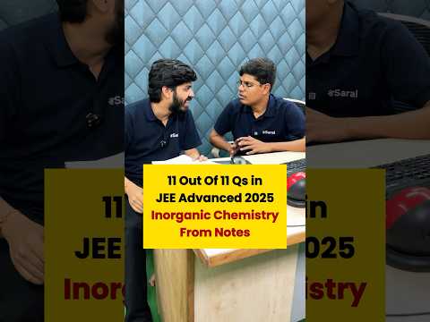 JEE Advanced 2025 Inorganic Chemistry all 11 Questions EXACT Same 💀🔥 #shorts #esaral #iit #jee #new