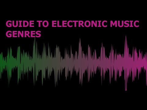 Old Guide to Electronic Music Genres 🎶
