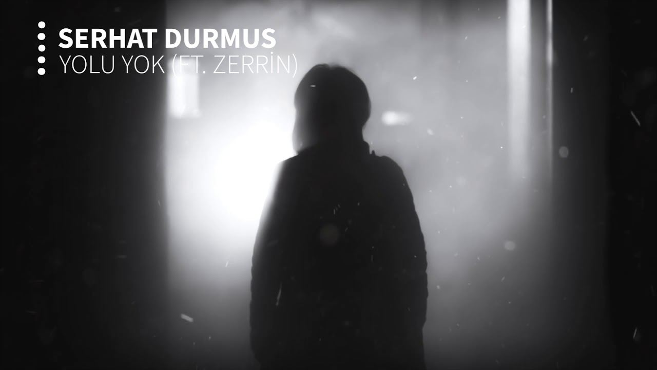 Serhat Durmus & Zerrin - Yolu Yok 🎶 | Stream Now on Spotify & Apple Music