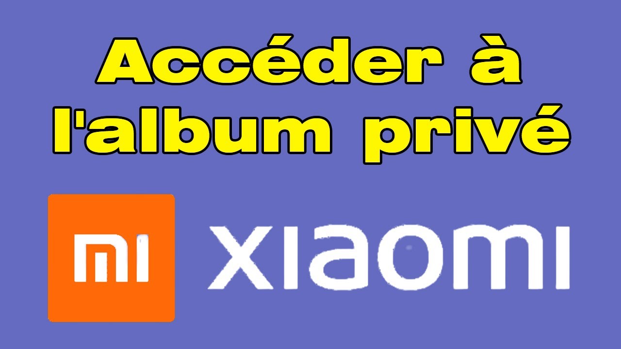 Comment accéder facilement à l'album privé sur Xiaomi 📱