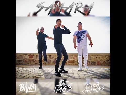 Dj NAG'S Feat BIWAï & Cheb Khalass - YA SAMRA (Clip Officiel)
