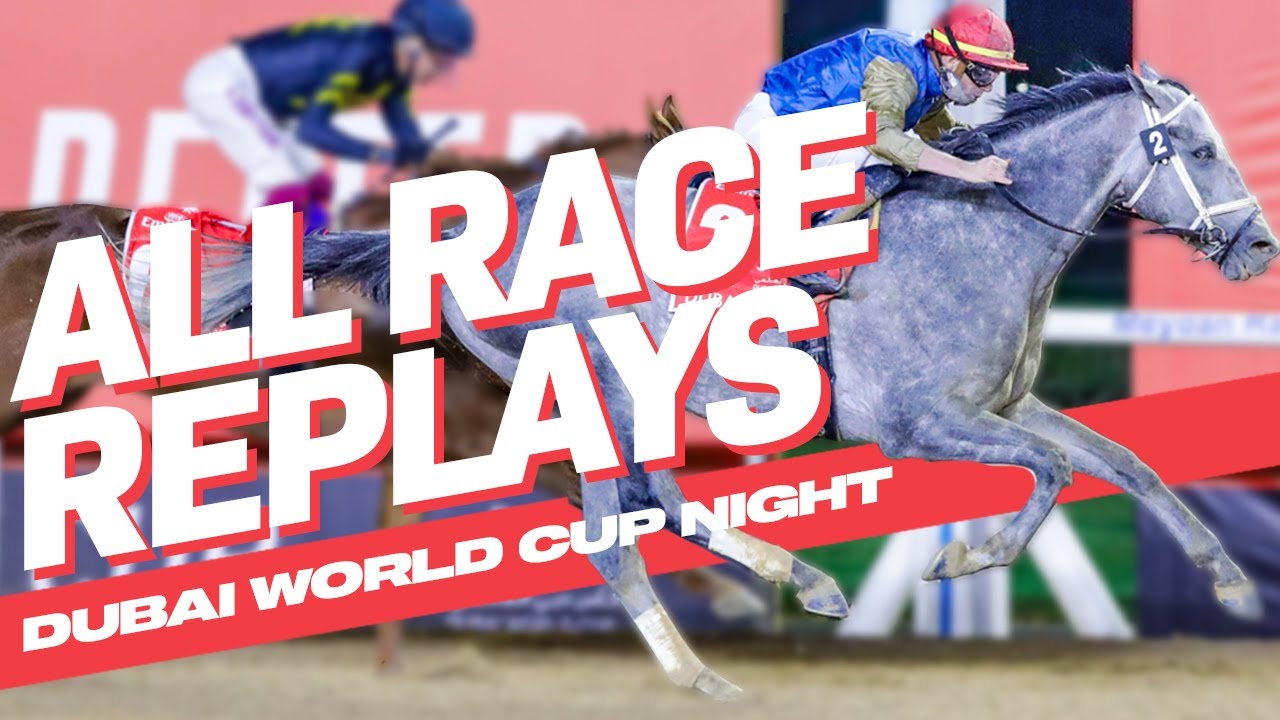 Dubai World Cup 2025 Race Replays 🎥