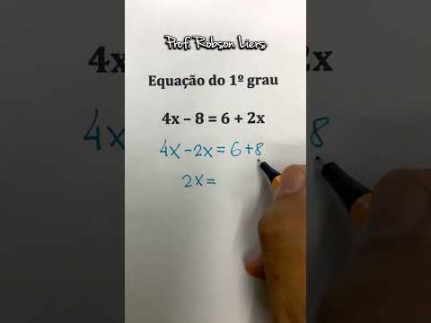 Equação do 1º grau - Prof Robson Liers #equação #matemática