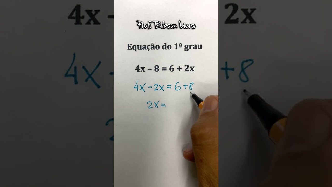 Aprenda a Resolver Equações do 1º Grau com Prof. Robson Liers 📚