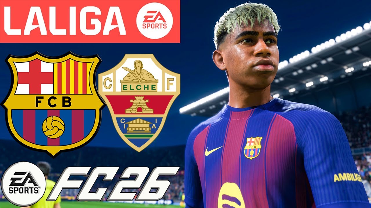 EA Sports FC 26: Barcelona vs Elche – Exciting Match Preview ⚽