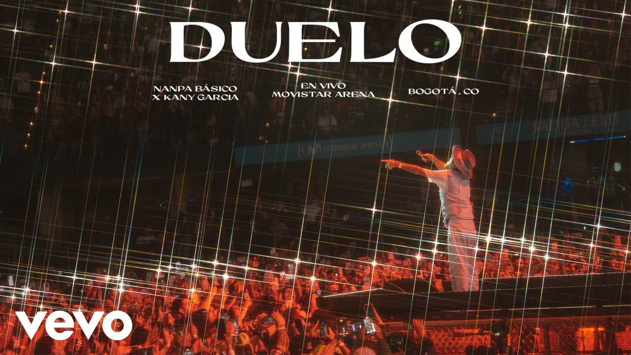 Nanpa Básico, Kany García - Duelo (En Vivo Desde Bogotá)