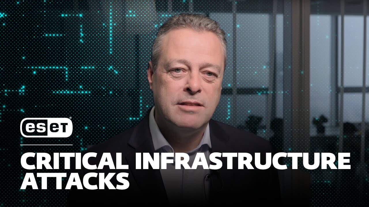 ESET Cybersecurity Tips & Tricks: Protecting Critical Infrastructure from Attacks