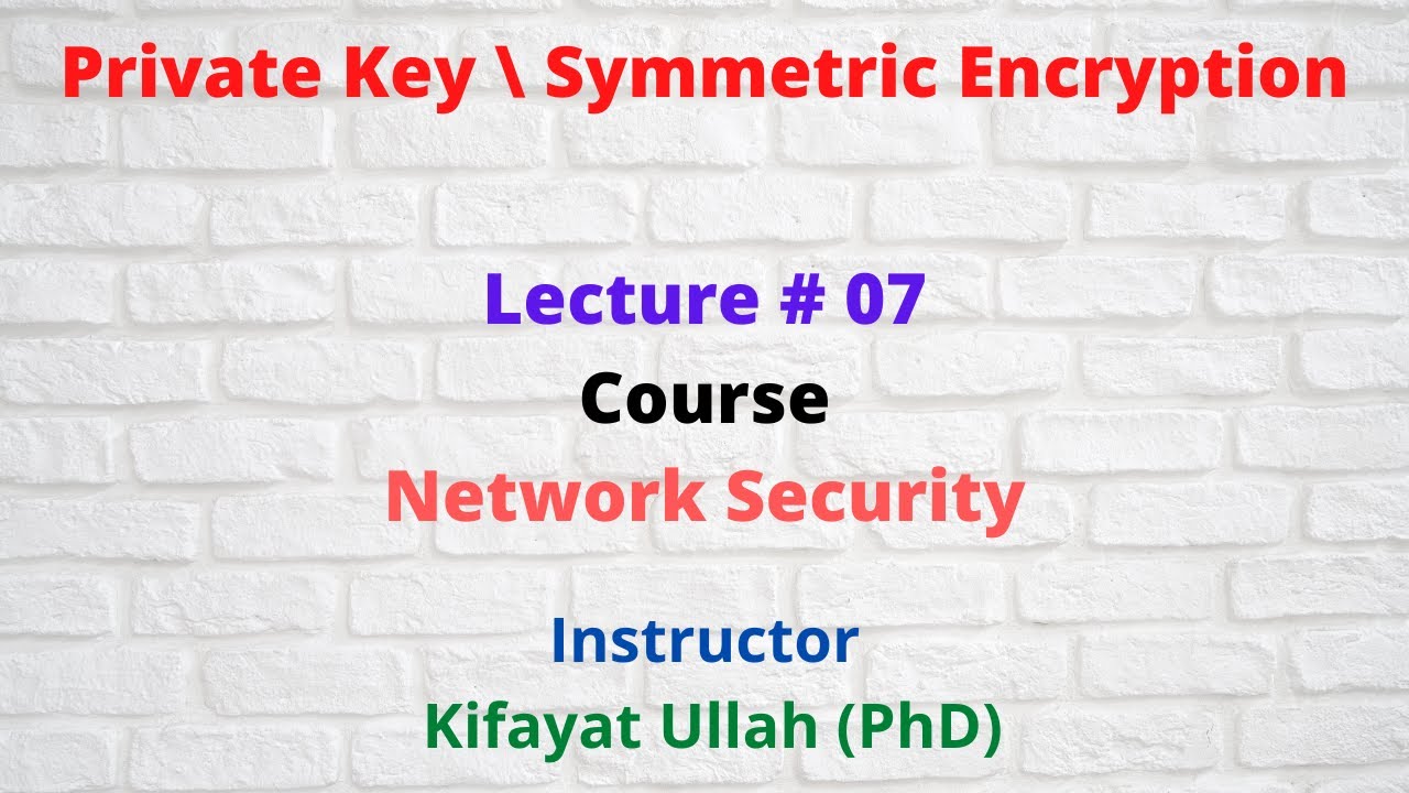 Understanding Private Keys & Symmetric Encryption in Network Security 🔐
